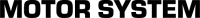 Motor System